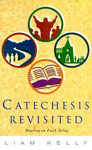 Cover of: Catechesis Revisted: Handling on Faith Today