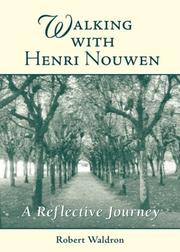 Cover of: Walking With Henri Nouwen | Robert Waldron