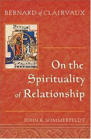 Cover of: Bernard of Clairvaux: On the Spirituality of Relationship
