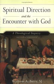 Cover of: Spiritual Direction and the Encounter with God by William A. Barry
