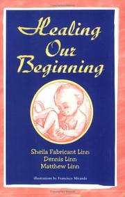 Cover of: Healing our beginning