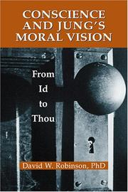 Cover of: Conscience and Jung's Moral Vision by David W. Robinson