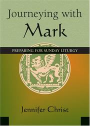 Cover of: Journeying With Mark: Five Minute Preparation for Each Sunday Liturgy