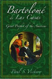 Cover of: Bartolomé de las Casas by Paul S. Vickery