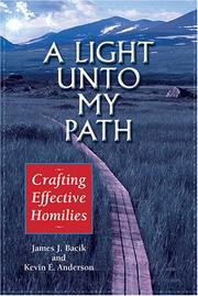 Cover of: A light unto my path: crafting effective homilies