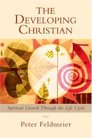 Cover of: The Developing Christian: Spiritual Growth Through the Life Cycle