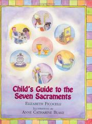 Cover of: Child's Guide To The Seven Sacraments