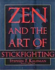 Cover of: Zen and the Art of Stickfighting