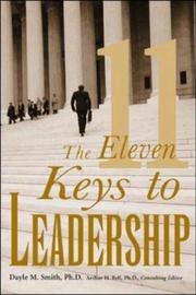 Cover of: The eleven keys to leadership by Dayle M. Smith