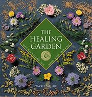 Cover of: The healing garden by David Squire