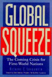 Cover of: Global squeeze: the coming crisis for first-world nations