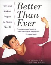 Cover of: Better than ever: the 4-week workout program for women over 40