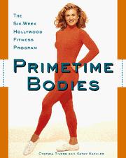Cover of: Primetime Bodies: The Six-Week Hollywood Fitness Program