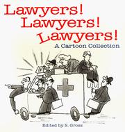 Cover of: Lawyers! Lawyers! Lawyers!: A Cartoon Collection