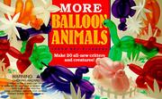 Cover of: More balloon animals by Aaron Hsu-Flanders