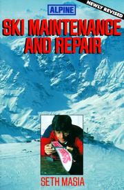 Cover of: Alpine ski maintenance and repair