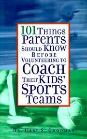 Cover of: 101 Things Parents Should Know Before Volunteering to Coach Their Kids' Sports Teams