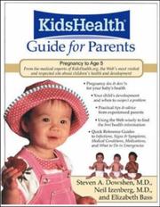 Cover of: The KidsHealth Guide for Parents : Birth to Age 5