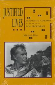 Cover of: Justified lives by Michael Bliss