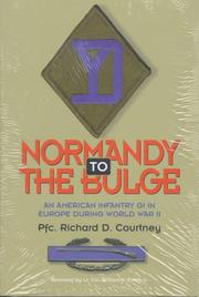 Cover of: Normandy to the Bulge: An American GI in Europe During World War II