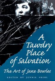 Cover of: A Tawdry Place of Salvation: The Art of Jane Bowles