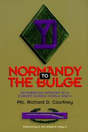 Cover of: Normandy to the Bulge by Richard Courtney, Richard Courtney