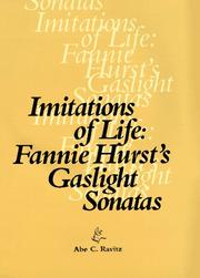Cover of: Imitations of life: Fannie Hurst's Gaslight sonatas
