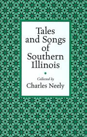 Cover of: Tales and songs of southern Illinois