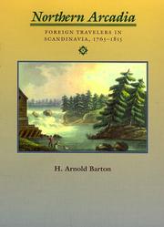Cover of: Northern Arcadia: foreign travelers in Scandinavia, 1765-1815