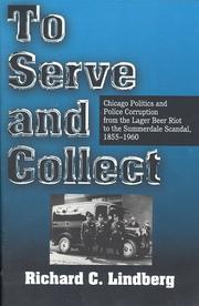 Cover of: To serve and collect by Richard Lindberg