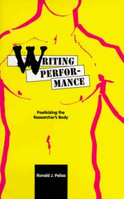 Cover of: Writing performance: poeticizing the researcher's body