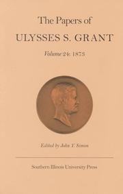 Cover of: The Papers of Ulysses S. Grant, Volume 24 | John Y. Simon