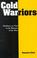Cover of: Cold warriors