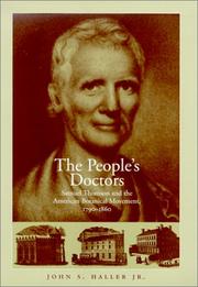 Cover of: The People's Doctor: Samuel Thomson and the American Botanical Movement 1790-1860