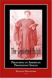 Cover of: The Gendered Pulpit by Roxanne Mountford