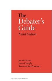 Cover of: The debater's guide by Jon M. Ericson, Jon M. Ericson