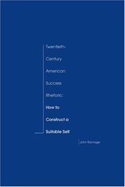 Cover of: Twentieth-Century American Success Rhetoric: How to Construct a Suitable Self