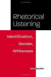 Cover of: Rhetorical listening by Krista Ratcliffe