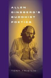 Cover of: Allen Ginsberg's Buddhist Poetics by Tony Trigilio
