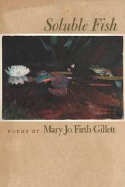 Cover of: Soluble Fish by Mary Jo Firth Gillett, Mary Jo Firth Gillett