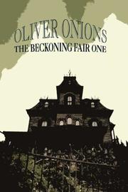 Cover of: The Beckoning Fair One by Oliver Onions