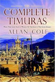 Cover of: The Complete Timuras by Allan Cole, Allan Cole