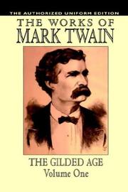 Cover of: The Gilded Age by Mark Twain, Charles Dudley Warner