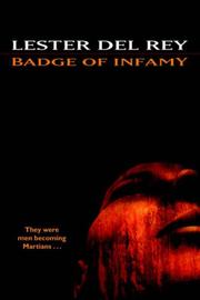 Cover of: Badge of Infamy | Lester del Rey