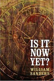 Cover of: Is It Now Yet?