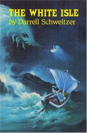 Cover of: The White Isle by Darrell Schweitzer
