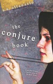Cover of: The Conjure Book by A. A. Attanasio