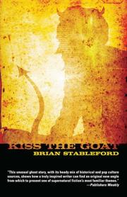 Cover of: Kiss the Goat by Brian Stableford