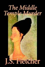 Cover of: The Middle Temple Murder by Joseph Smith Fletcher, Joseph Smith Fletcher