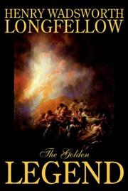 Cover of: The Golden Legend by Henry Wadsworth Longfellow